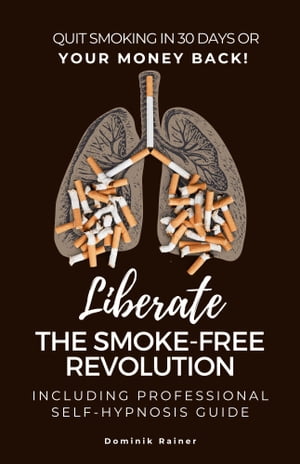 Liberate: The Smoke-Free Revolution