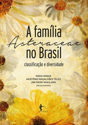 A família Asteraceae no Brasil