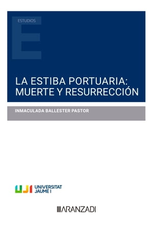 La estiba portuaria: muerte y resurrección