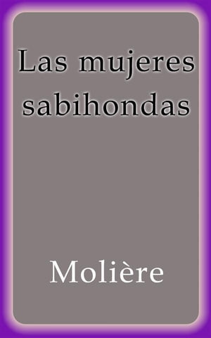 Las mujeres sabihondas