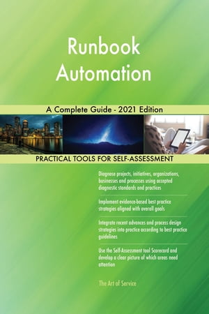 Runbook Automation A Complete Guide - 2021 EditionŻҽҡ[ Gerardus Blokdyk ]