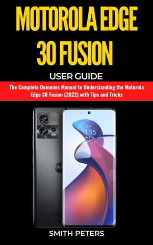 Motorola Edge 30 Fusion User Guide