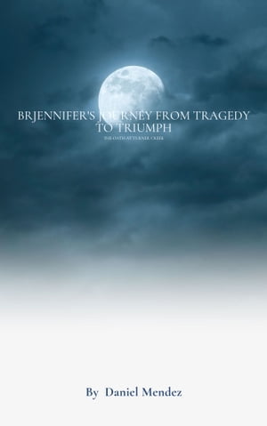 Jennifer's Journey From Tragedy To Triumph【電