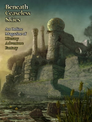 Beneath Ceaseless Skies Issue #131, Fifth Anniversary Double-Issue