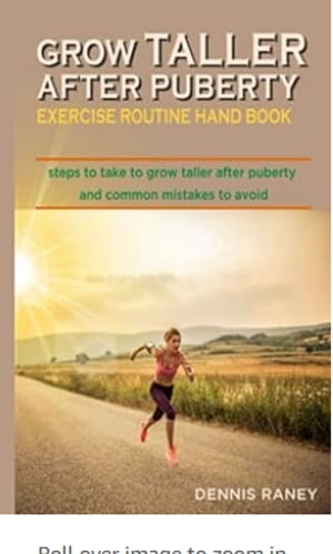 Grow Taller After Puberty Exercise Routine to follow Steps To Take to Grow Taller After Puberty And Common Mistakes To AvoidŻҽҡ[ Dennis Raney ]