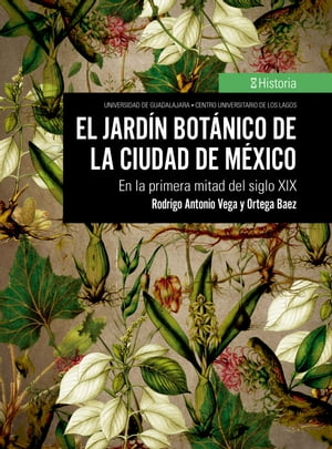 El jardín botánico de la Ciudad de México