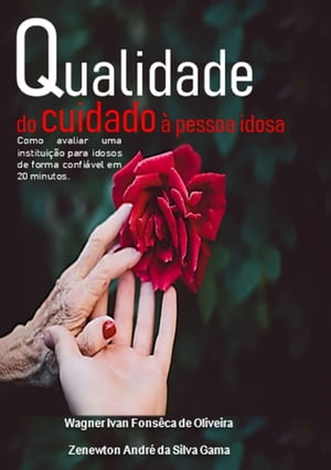 Qualidade Do Cuidado À Pessoa Idosa