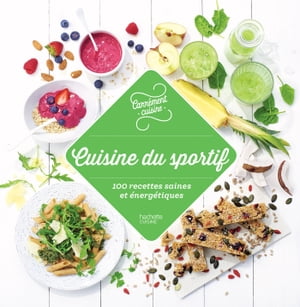 100 recettes du sportif