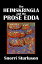 The Heimskringla and the Prose Edda of Snorri Sturluson