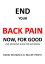 End Your Back Pain Now, for Good.