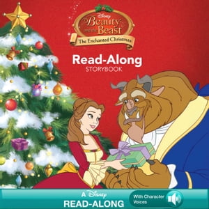 Beauty and the Beast: The Enchanted Christmas Read-Along Storybook