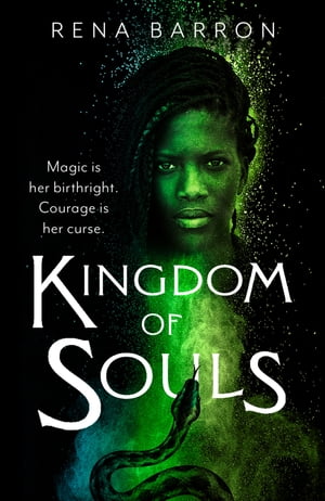 Kingdom of Souls (Kingdom of Souls trilogy, Book 1)