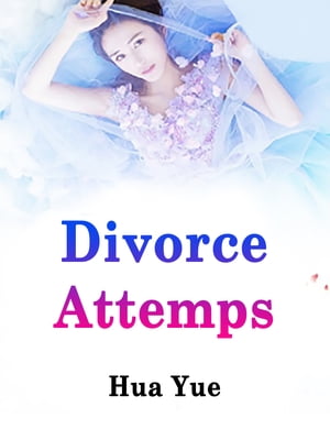 Divorce Attemps Volume 2Żҽҡ[ Hua Yue ]