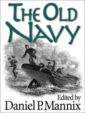The Old Navy【電子書籍】[ Daniel P Mannix ]