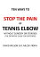 Ten Ways to Stop The Pain of Tennis Elbow Without Surgery or Steroids.