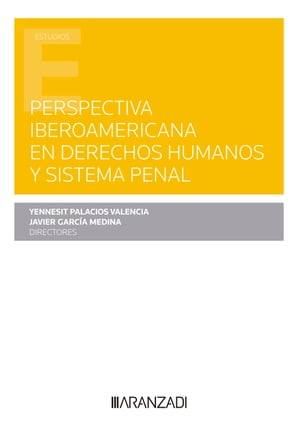 Perspectiva Iberoamericana en Derechos Humanos y sistema penal