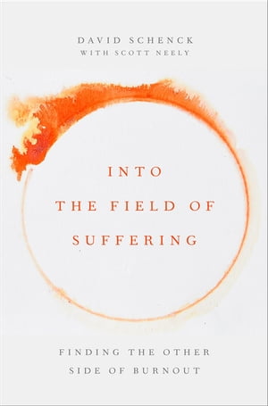 Into the Field of Suffering