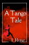 A Tango Tale