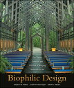 Biophilic Design The Theory, Science and Practice of Bringing Buildings to Life