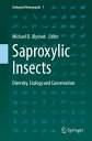 Saproxylic Insects Diversity, Ecology and Conservation【電子書籍】