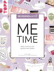 wissenswert - Me-Time Alles rund um ein gl?ckliches Selbst【電子書籍】[ Susanne Pypke ]