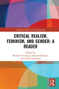 Critical Realism, Feminism, and Gender: A Reader【電子書籍】