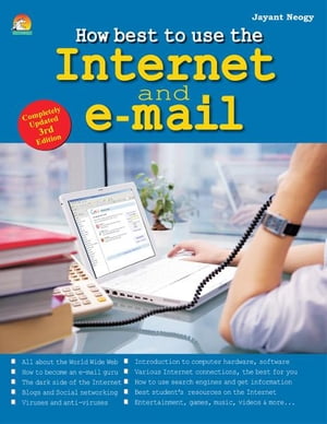 How Best to Use Internet and Email