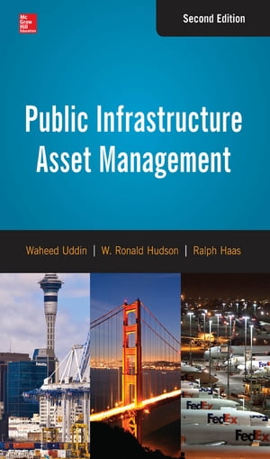 Public Infrastructure Asset Management, Second Edition