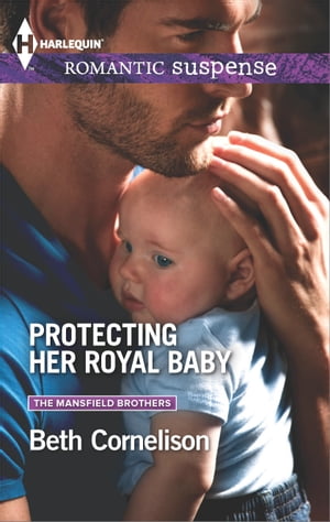 Protecting Her Royal BabyŻҽҡ[ Beth Cornelison ]