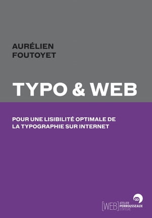 Typo & Web - Pour une lisibilité optimale de la typographie sur internet