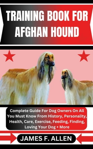 TRAINING BOOK FOR AFGHAN HOUND