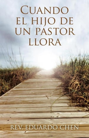 Cuando El Hijo De Un Pastor Llora