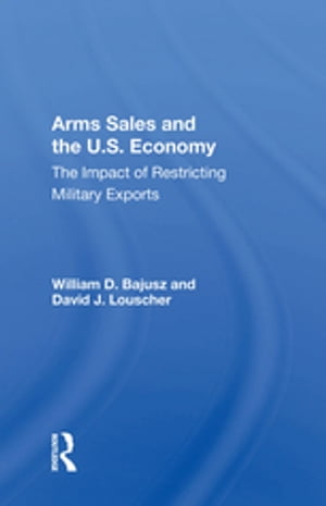 Arms Sales and the U.S. Economy