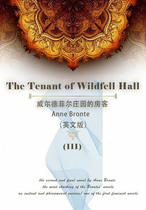The Tenant of Wildfell HallIII ???Ū˼ҡʱʸǡˡŻҽҡ[ ()Anne Bronte ]