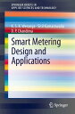 ŷKoboŻҽҥȥ㤨Smart Metering Design and ApplicationsŻҽҡ[ K.S.K Weranga ]פβǤʤ7,292ߤˤʤޤ