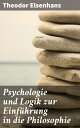 Psychologie und Logik zur Einf?hrung in die Philosophie