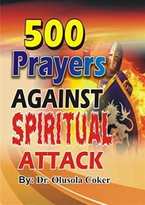 ŷKoboŻҽҥȥ㤨500 Prayers Against Spiritual AttackŻҽҡ[ Dr. Olusola Coker ]פβǤʤ591ߤˤʤޤ