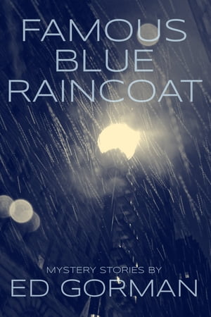 Famous Blue Raincoat【電子書籍】[ Ed Gorman ]
