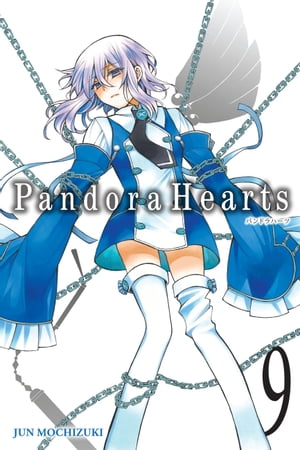 PandoraHearts, Vol. 9