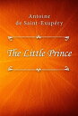 The Little Prince【電子書籍】 Antoine de Saint-Exupe ry