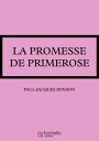 ŷKoboŻҽҥȥ㤨La promesse de PrimeroseŻҽҡ[ Paul-Jacques Bonzon ]פβǤʤ55ߤˤʤޤ