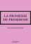 La promesse de PrimeroseŻҽҡ[ Paul-Jacques Bonzon ]