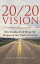 20/20 Vision: How Exodus 20 20 Brings the Purpose of Our Trials Into FocusŻҽҡ[ Sara B Anderson ]