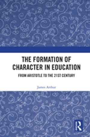 The Formation of Character in Education