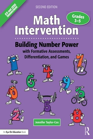 Math Intervention 3-5 Building Number Power with Formative Assessments, Differentiation, and Games, Grades 3-5