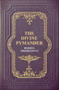 The Divine Pymander Premium Ebook【電子書籍