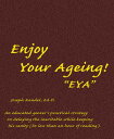 ŷKoboŻҽҥȥ㤨Enjoy Your Aging!Żҽҡ[ Joseph Kandel Ed. D. ]פβǤʤ132ߤˤʤޤ