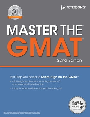 Master the GMAT, 22nd Edition【電子書籍】[ Peterson's ]