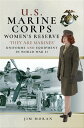 U.S. Marine Corps Women's Reserve 'They Are Marines': Uniforms and Equipment in ...