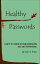 Healthy PasswordsŻҽҡ[ Ken Klein ]